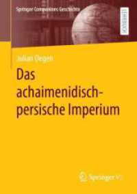 Das achaimenidisch-persische Imperium (Springer Companions Geschichte)