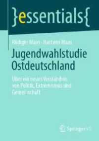 Jugendwahlstudie Ostdeutschland : Über ein neues Verständnis von Politik, Extremismus und Gemeinschaft (essentials)