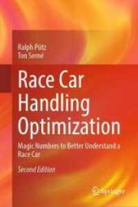 Race Car Handling Optimization : Magic Numbers to Better Understand a Race Car （2. Aufl. 2025. xii, 391 S. XII, 391 p. 257 illus., 246 illus. in color）