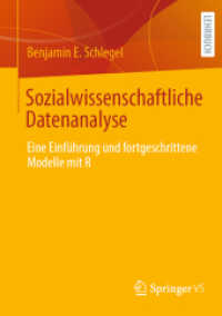Sozialwissenschaftliche Datenanalyse : Eine Einführung und fortgeschrittene Modelle mit R （2025. xvii, 424 S. XVII, 424 S. 103 Abb., 83 Abb. in Farbe. 210 mm）