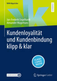 Kundenloyalität und Kundenbindung klipp & klar, m. 1 Buch, m. 1 E-Book (WiWi klipp & klar) （2025. 250 S. Etwa 250 S. 150 Abb. 254 mm）