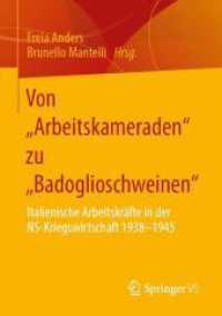 Von „Arbeitskameraden' zu „Badoglioschweinen' : Italienische Arbeitskräfte in der NS-Kriegswirtschaft 1938-1945