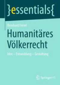 Humanitäres Völkerrecht : Idee - Entwicklung - Gestaltung (essentials)