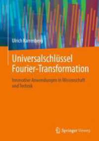 Universalschlüssel Fourier-Transformation : Innovative Anwendungen in Wissenschaft und Technik