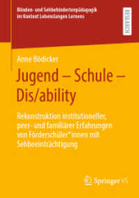 Jugend - Schule - Dis/ability : Rekonstruktion institutioneller, peer- und familiärer Erfahrungen von Förderschüler*innen mit Sehbeeinträchtigung (Blinden- und Sehbehindertenpädagogik im Kontext Lebenslangen Lernens)