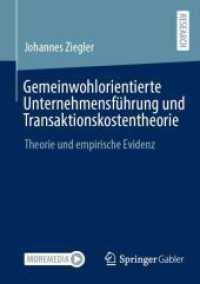 Gemeinwohlorientierte Unternehmensführung und Transaktionskostentheorie : Theorie und empirische Evidenz