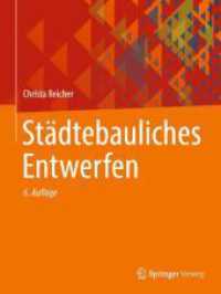 Städtebauliches Entwerfen （6. Aufl. 2025. xi, 339 S. XI, 339 S. 395 Abb., 168 Abb. in Farbe. 260）