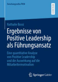 Ergebnisse von Positive Leadership als Führungsansatz : Eine quantitative Analyse von Positive Leadership und die Auswirkung auf die Mitarbeitermotivation (Forschungsreihe Phw)
