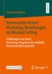 Voneinander lernen: Mentoring-Beziehungen im Blended Setting : Erfahrungen aus einem Mentoring-Programm für weibliche Nachwuchsführungskräfte