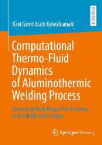 Computational Thermo-Fluid Dynamics of Aluminothermic Welding Process : Numerical Modelling of the Pouring and Solidification Stages