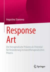 Response Art : Die therapeutische Präsenz als Potential für Veränderung im kunsttherapeutischen Prozess