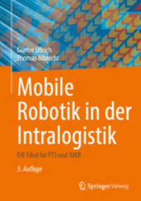 Mobile Robotik in der Intralogistik : DIE Fibel für FTS und AMR （5TH）