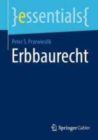 Erbbaurecht (essentials) （2025. x, 47 S. X, 47 S. 9 Abb., 8 Abb. in Farbe. 210 mm）