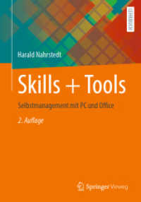 Skills + Tools : Selbstmanagement mit PC und Office （2. Aufl. 2025. xxi, 391 S. XXI, 391 S. 632 Abb., 357 Abb. in Farbe. 24）