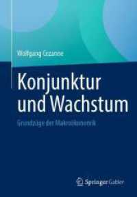 Konjunktur und Wachstum : Grundzüge der Makroökonomik （2025. xi, 90 S. XI, 90 S. 39 Abb. 240 mm）