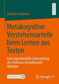 Metakognitive Verstehensurteile beim Lernen aus Texten : Eine experimentelle Untersuchung des Einflusses instruktionaler Hinweise