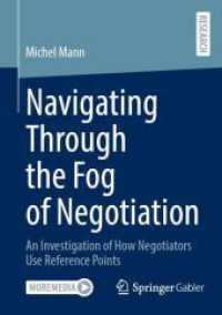Navigating through the Fog of Negotiation : An Investigation of How Negotiators Use Reference Points