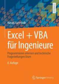 Excel + VBA für Ingenieure : Programmieren erlernen und technische Fragestellungen lösen （8TH）