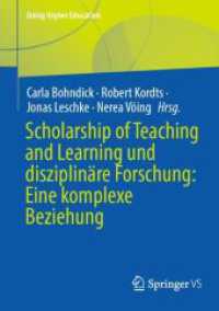 Scholarship of Teaching and Learning und disziplinäre Forschung: Eine komplexe Beziehung (Doing Higher Education) （2025. xx, 253 S. XX, 253 S. 10 Abb., 3 Abb. in Farbe. 210 mm）