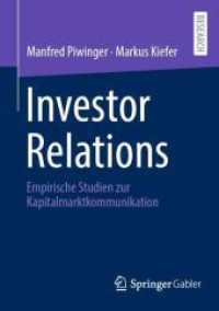 Investor Relations : Empirische Studien zur Kapitalmarktkommunikation
