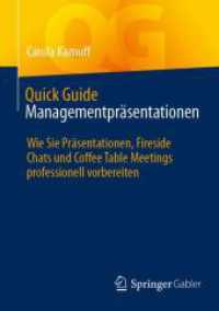 Quick Guide Managementpräsentationen : Wie Sie Präsentationen, Fireside Chats und Coffee Table Meetings professionell vorbereiten (Quick Guide)
