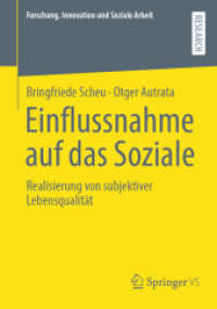 Einflussnahme auf das Soziale : Realisierung von subjektiver Lebensqualität (Forschung, Innovation und Soziale Arbeit)