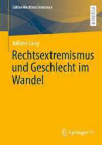 Rechtsextremismus und Geschlecht im Wandel (Edition Rechtsextremismus)