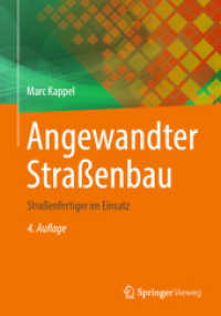 Angewandter Straßenbau : Straßenfertiger im Einsatz （4. Aufl. 2025. xxvii, 415 S. XXVII, 415 S. 209 Abb. 240 mm）