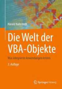 Die Welt der VBA-Objekte : Was integrierte Anwendungen leisten （3RD）
