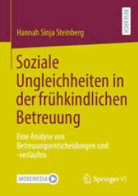 Soziale Ungleichheiten in der frühkindlichen Betreuung : Eine Analyse von Betreuungsentscheidungen und -verläufen