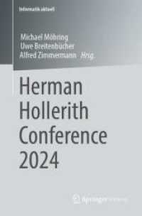 Herman Hollerith Conference 2024 (Informatik aktuell) （2025. viii, 110 S. VIII, 110 S. 19 Abb. 235 mm）