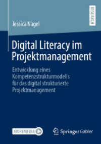 Digital Literacy im Projektmanagement : Entwicklung eines Kompetenzstrukturmodells für das digital strukturierte Projektmanagement