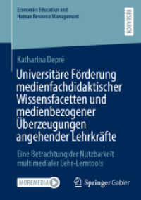 Universitäre Förderung medienfachdidaktischer Wissensfacetten und medienbezogener Überzeugungen angehender Lehrkräfte : Eine Betrachtung der Nutzbarkeit multimedialer Lehr-Lerntools (Economics Education und Human Resource Manageme