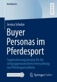 Buyer Personas im Pferdesport : Segmentierungsansätze für die zielgruppenorientierte Vermarktung von Pferdesportartikeln (Bestmasters)