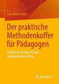 Der praktische Methodenkoffer für Pädagogen : Praktische Ansätze für den pädagogischen Alltag