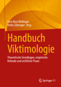 Handbuch Viktimologie : Theoretische Grundlagen, empirische Befunde und rechtliche Praxis