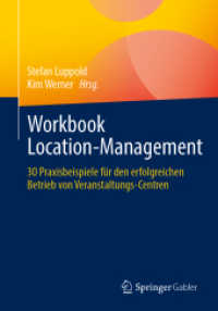 Workbook Location-Management : 30 Praxisbeispiele für den erfolgreichen Betrieb von Veranstaltungs-Centren