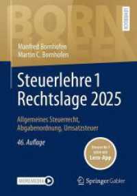 Steuerlehre 1 Rechtslage 2025, m. 1 Buch, m. 1 E-Book : Allgemeines Steuerrecht, Abgabenordnung, Umsatzsteuer (Bornhofen Steuerlehre 1 LB) （46. Aufl. 2025. 472 S. Etwa 470 S. Book + eBook. 240 mm）