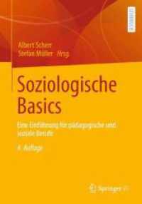 Soziologische Basics : Eine Einführung für pädagogische und soziale Berufe （4. Aufl. 2025. 400 S. Etwa 400 S. 1 Abb. in Farbe. 240 mm）