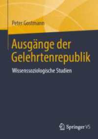 Ausgänge der Gelehrtenrepublik : Wissenssoziologische Studien （2025. vi, 355 S. VI, 355 S. 1 Abb. 210 mm）
