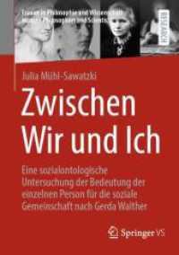 Zwischen Wir und Ich : Eine sozialontologische Untersuchung der Bedeutung der einzelnen Person für die soziale Gemeinschaft nach Gerda Walther (Frauen in Philosophie und Wissenschaft. Women Philosophers and Scientists)