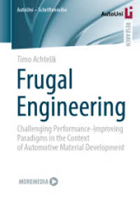 Frugal Engineering : Challenging Performance-Improving Paradigms in the Context of Automotive Material Development (Autouni - Schriftenreihe)