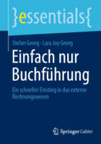 Einfach nur Buchführung : Ein schneller Einstieg in das externe Rechnungswesen (essentials) （2025. 40 S. Etwa 40 S. 210 mm）