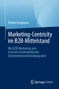Marketing-Centricity im B2B-Mittelstand : Wie B2B-Marketing zum Zentrum mittelständischer Unternehmensentwicklung wird