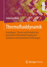 Thermofluiddynamik : Grundlagen, Theorie und Beispiele der konvektiven Wärmeübertragung bei laminaren und turbulenten Strömungen