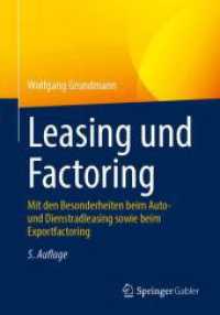 Leasing und Factoring : Mit den Besonderheiten beim Auto- und Dienstradleasing sowie beim Exportfactoring （5TH）