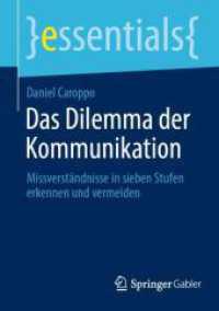 Das Dilemma der Kommunikation : Missverständnisse in sieben Stufen erkennen und vermeiden (essentials)