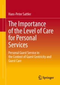 The Importance of the Level of Care for Personal Services : Personal Guest Service in the Context of Guest Centricity and Guest Care