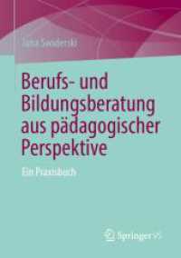 Berufs- und Bildungsberatung aus pädagogischer Perspektive : Ein Praxisbuch