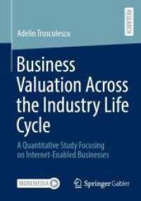 Business Valuation Across the Industry Life Cycle : A Quantitative Study Focusing on Internet-Enabled Businesses